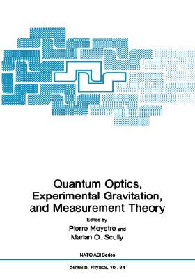 【预售】Quantum Optics, Experimental Gravitation, and