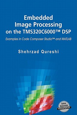 【预售】Embedded Image Processing on the Tms320c6000 DSP:
