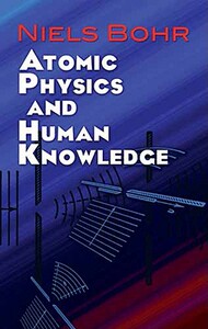 【预售】Atomic Physics and Human Knowledge