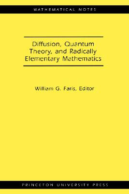 【预售】Diffusion, Quantum Theory, and Radically Elementary