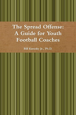 【预售】The Spread Offense: A Guide for Youth Football