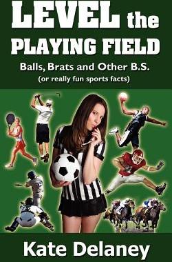 【预售】Level the Playing Field: Balls, Brats and Other