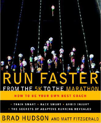 【预售】Run Faster from the 5K to the Marathon: How to Be