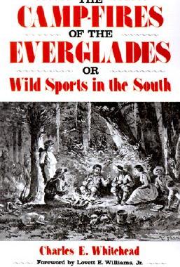 【预售】Camp-Fires of the Everglades: Or Wild Sports in the