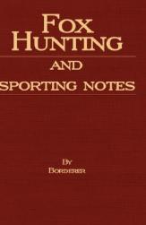 【预售】Fox Hunting and Sporting Notes in the West Midlands