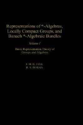 【预售】Representations of *-Algebras, Locally Compact