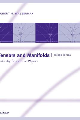 【预售】Tensors and Manifolds: With Applications to Physics 书籍/杂志/报纸 原版其它 原图主图