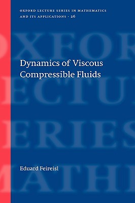 现货Dynamics of Viscous Compressible Fluids