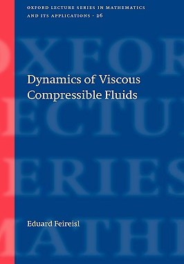 现货Dynamics of Viscous Compressible Fluids