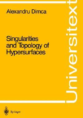 【预售】Singularities and Topology of Hypersurfaces