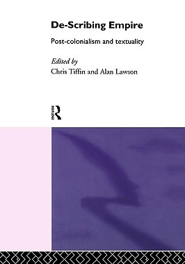 【预售】de-Scribing Empire: Post-Colonialism and Textuality