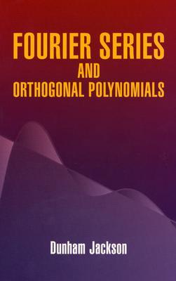 现货 Fourier Series and Orthogonal Polynomials