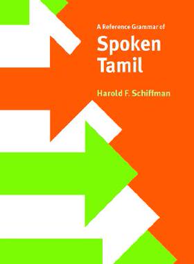 【预售】A Reference Grammar of Spoken Tamil