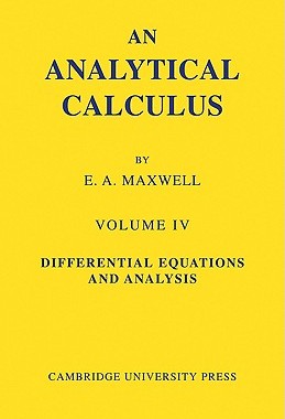 【预售】An Analytical Calculus: Volume 4: For School and