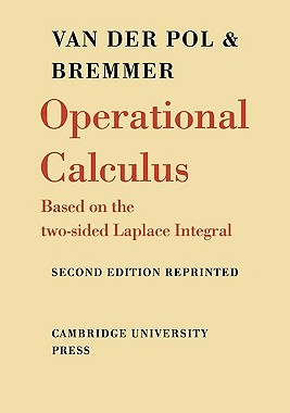 Operational Calculus: Based on the Two-Sided Laplace