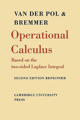 Operational Calculus: Based on the Two-Sided Laplace