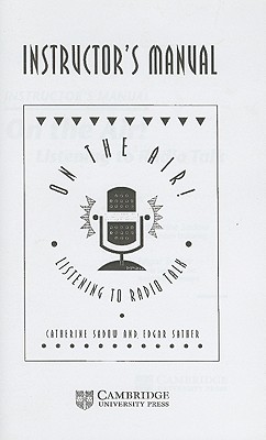 ¡¾Ô¤¶©¡¿On the Air! Instructor's Manual: Listening to Radio