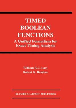 【预售】Timed Boolean Functions: A Unified Formalism for