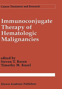 【预售】Immunoconjugate Therapy of Hematologic Malignancies