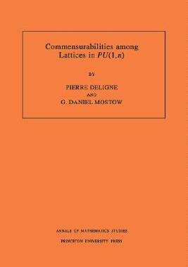 【预售】Commensurabilities Among Lattices in Pu (1, N).