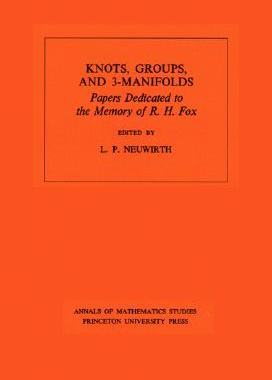 【预售】Knots, Groups, and 3-Manifolds: Papers Dedicated to