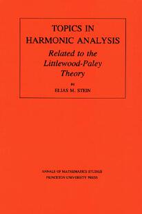 【预售】Topics in Harmonic Analysis: Related to the