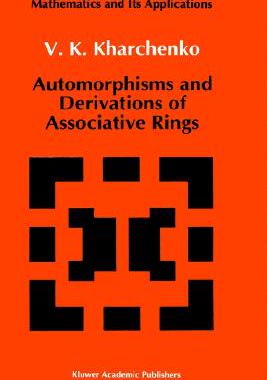 【预售】Automorphisms and Derivations of Associative Rings