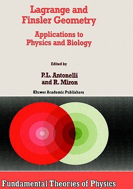 【预售】Lagrange and Finsler Geometry: Applications to
