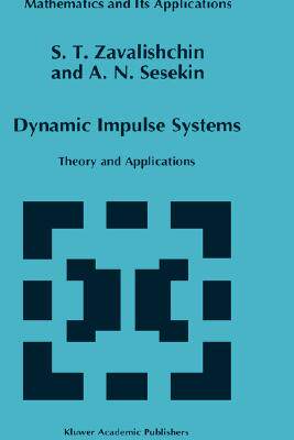 【预售】Dynamic Impulse Systems: Theory and Applications