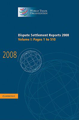 【预售】Dispute Settlement Reports 2008: Volume 1, Pages