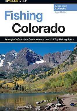 【预售】Fishing Colorado, 2nd: An Angler's Complete Guide to