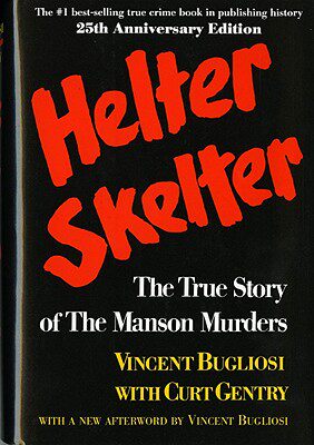【预订】Helter Skelter Helter Skelter: The True Story of the