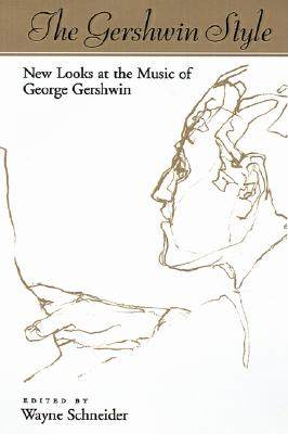 【预售】The Gershwin Style: New Looks at the Music of George