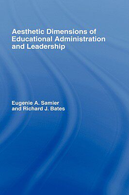 【预售】Aesthetic Dimensions Educational Administration and