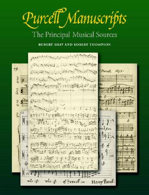 【预售】Purcell Manuscripts: The Principal Musical Sources