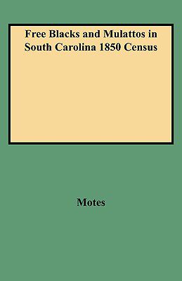 【预售】Free Blacks and Mulattos in South Carolina 1850
