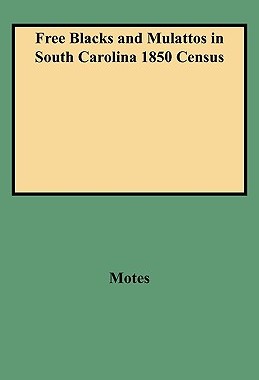 【预售】Free Blacks and Mulattos in South Carolina 1850