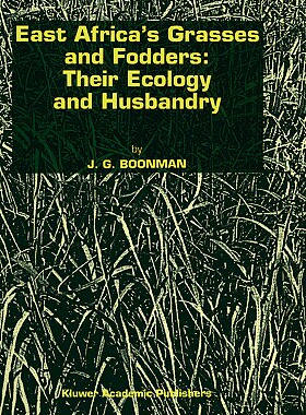 【预售】East Africa's Grasses and Fodders: Their Ecology and