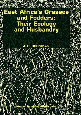 【预售】East Africa's Grasses and Fodders: Their Ecology and