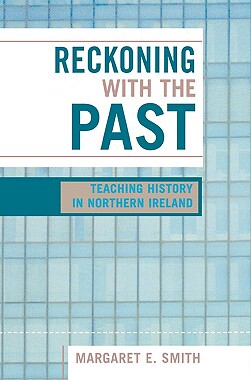 【预售】Reckoning with the Past: Teaching History in