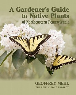 【预售】A Gardener's Guide to Native Plants of Northeastern