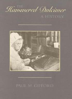 【预售】The Hammered Dulcimer: A History