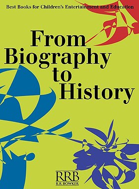 【预售】From Biography to History: Best Books for Children's