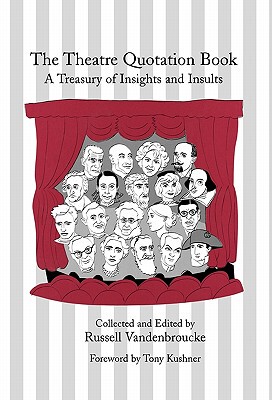 【预售】The Theatre Quotation Book: A Treasury of Insights