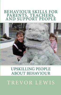 【预售】Behaviour Skills for Teachers, Parents, and Support