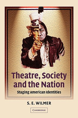 【预售】Theatre, Society and the Nation: Staging American