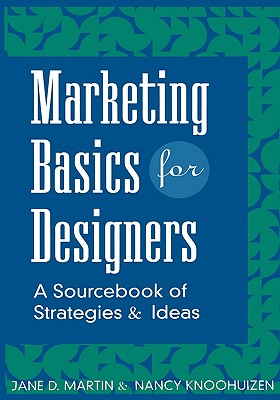 【预售】Marketing Basics For Designers: A Sourcebook Of