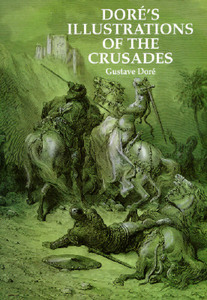 【预售】Dore's Illustrations of the Crusades