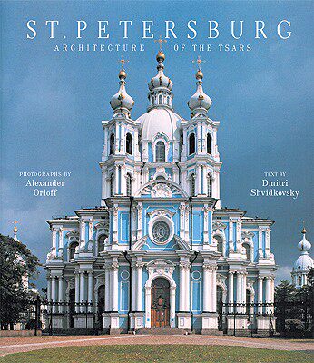 【预售】St. Petersburg: Architecture of the Tsars