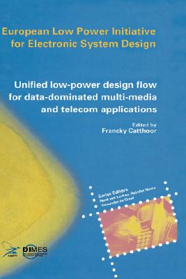 【预售】Unified Low-Power Design Flow for Data-Dominated